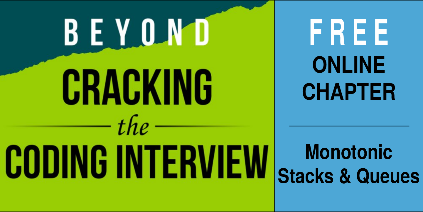 BCtCI Chapter: Monotonic Stacks & Queues